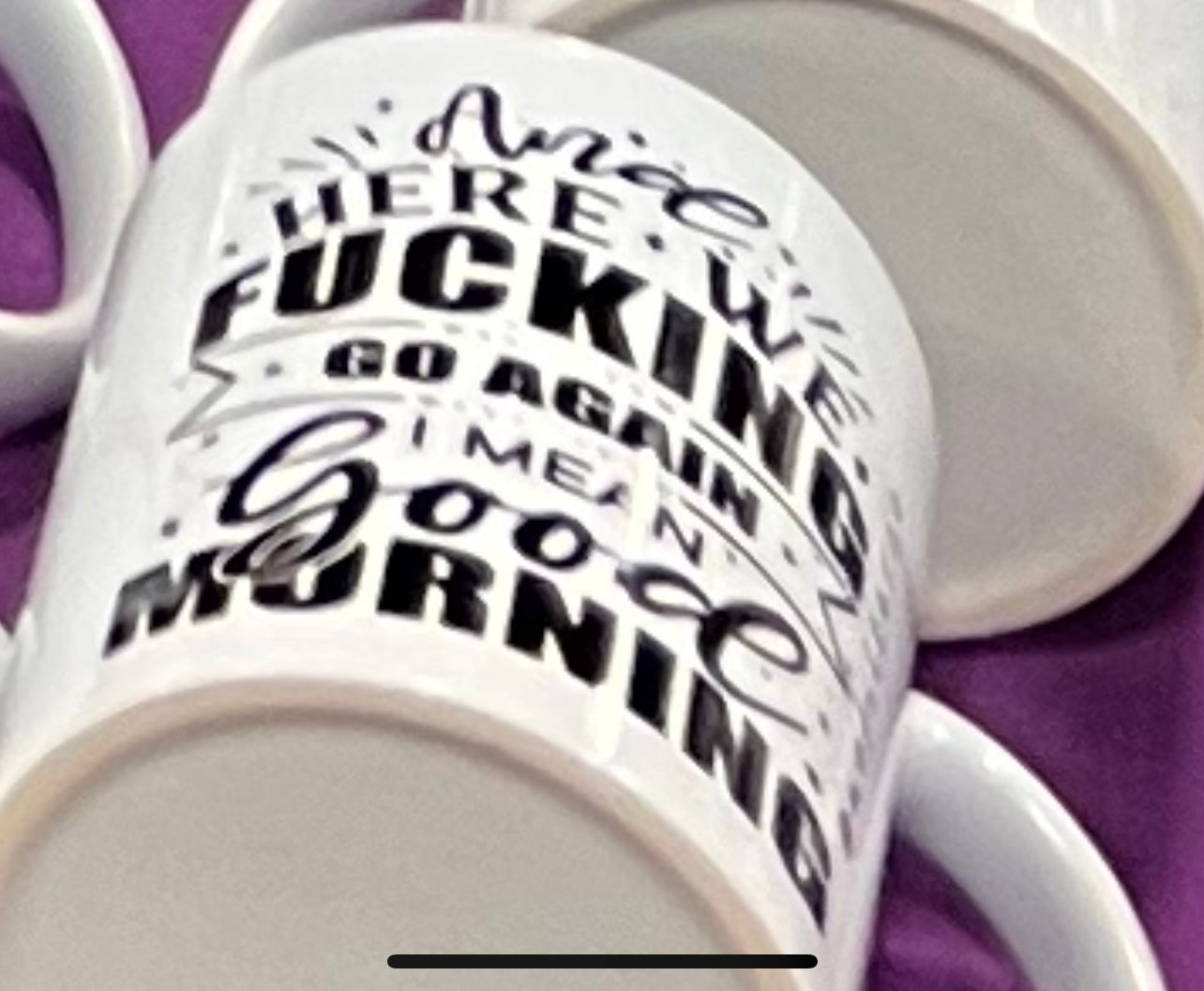 Here we go again morning mug