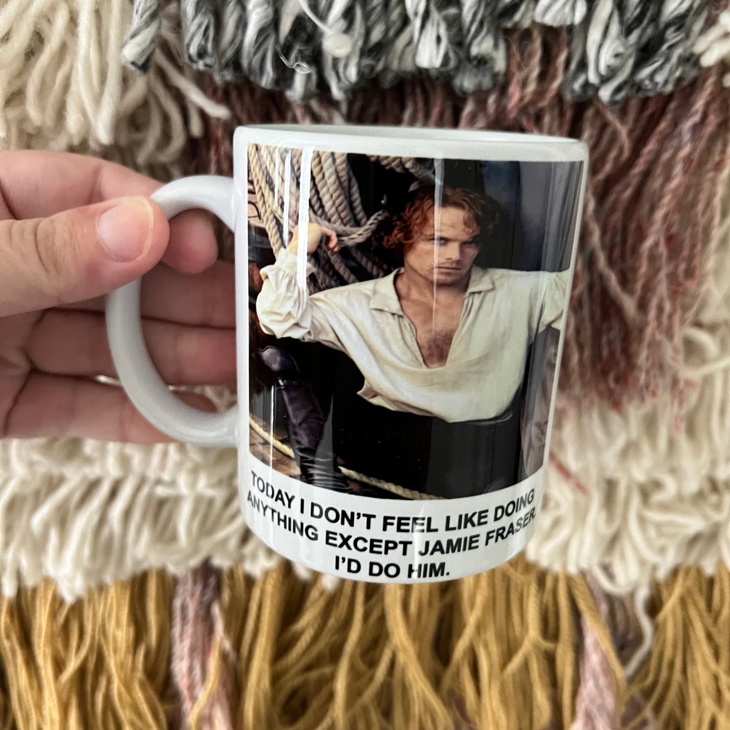 I’d do - Jamie Fraser - outlander mug