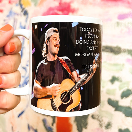 I’d do Morgan wallen mug
