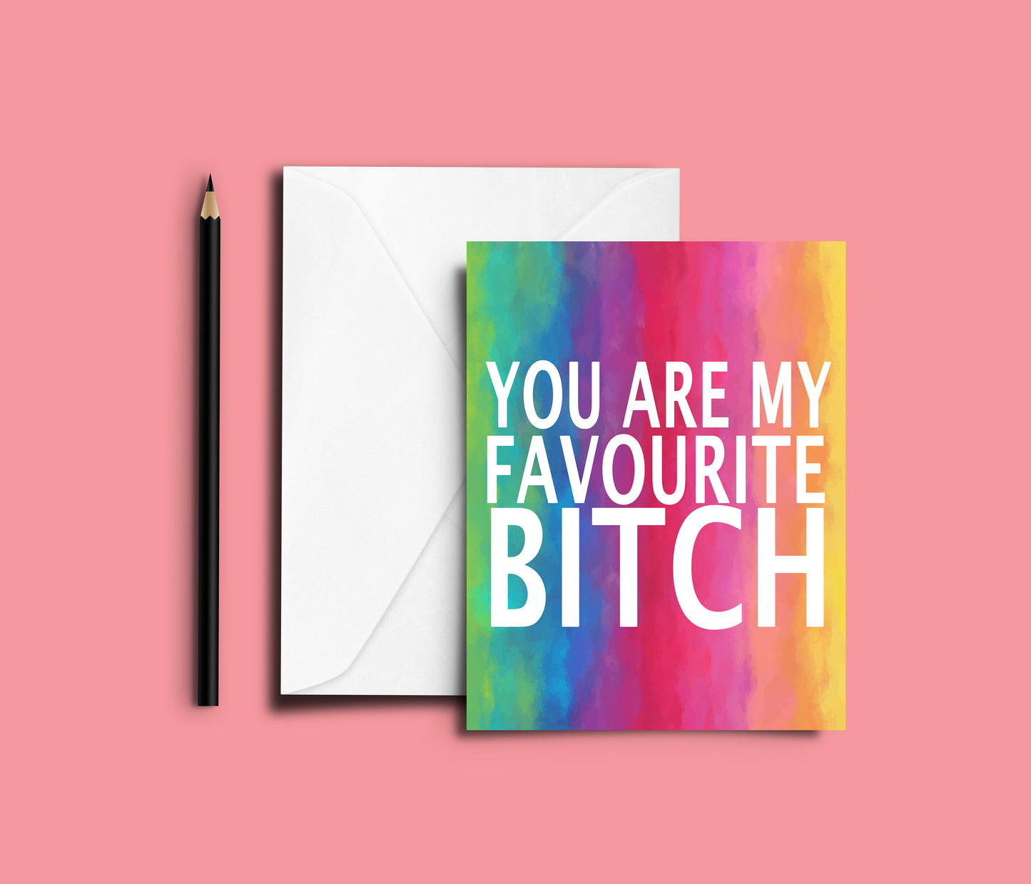 Favourite Bitch Card