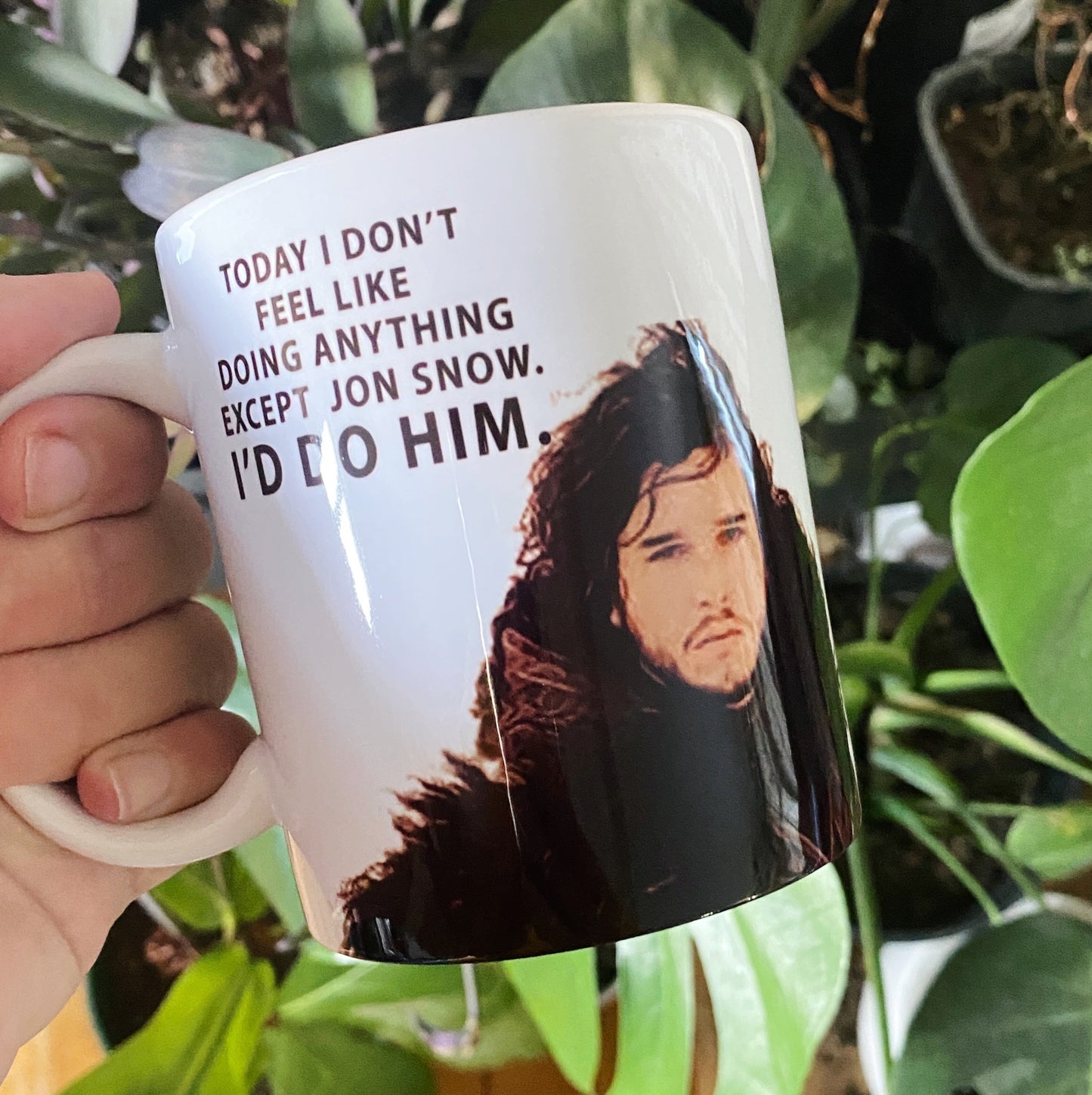 I’d do Jon snow mug