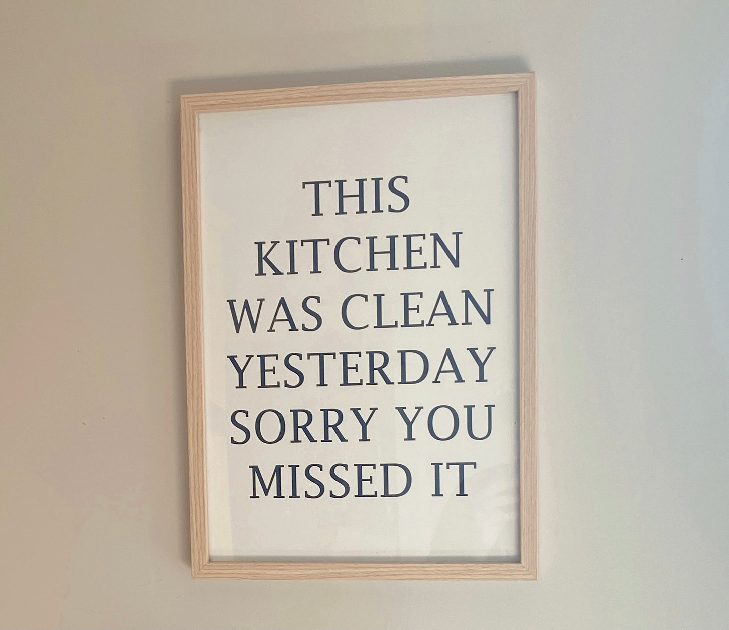 This kitchen was clean yesterday print