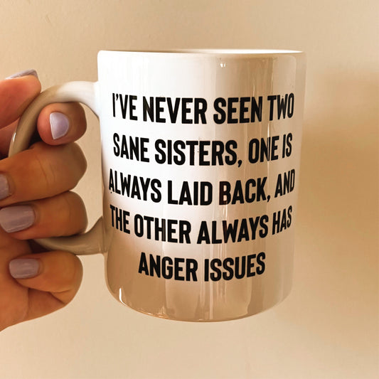 Sane sister sisters mug