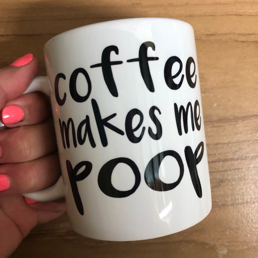 Coffee makes me poop Mug Auckland nofilterco