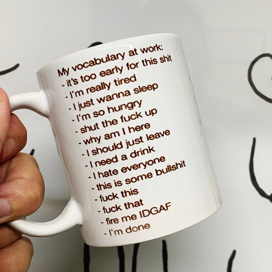 Work mug (swear free)